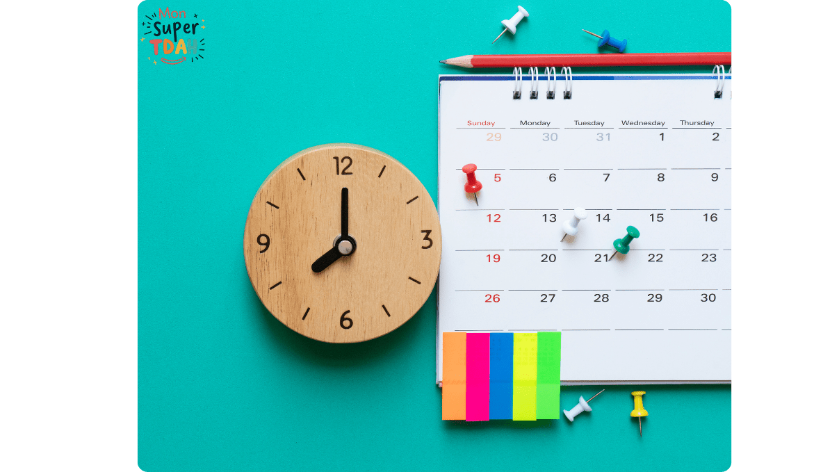 Organisation & routines - Mon Super TDAH